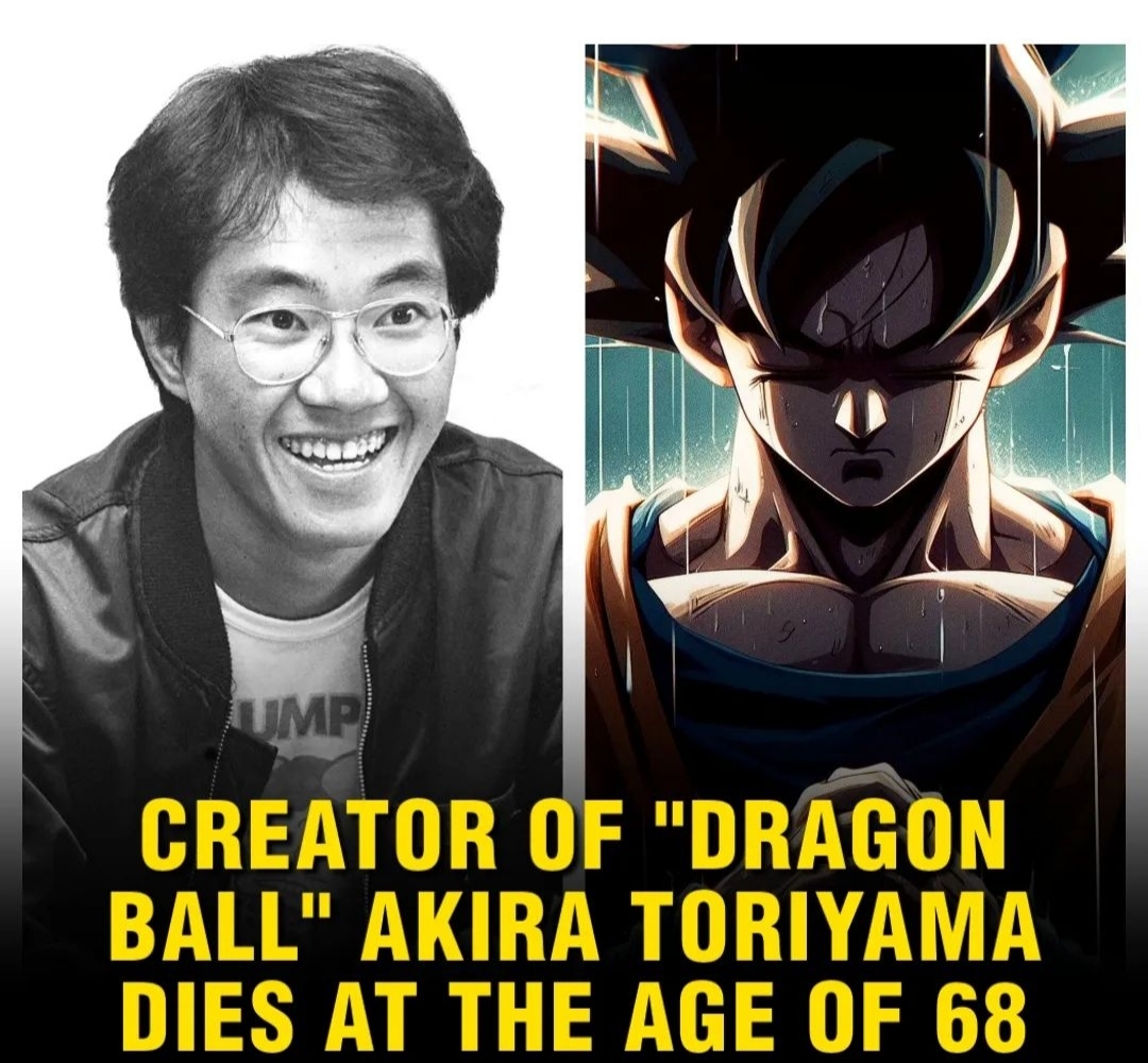 Dragon Ball Z के निर्माता अकीरा तोरियामा का 68 वर्ष की आयु में निधन हो गया